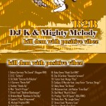 DJ K & Mighty Melody - B2B Mix - Kill Dem With Positive Vibes