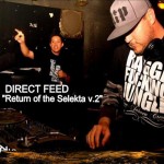Direct Feed / Return of the Selekta v.2