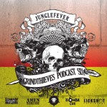 Junglefever - Grindthieves Podcast 006