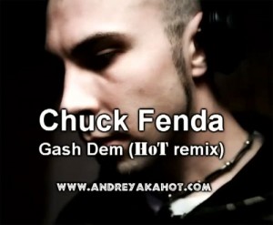 video: Chuck Fenda - Gash Dem (HoT remix)