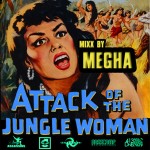 Megha - Attack Of The Jungle Woman