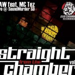Straight From The Chamber Vol. 7 - R.A.W. Feat Mc Tez