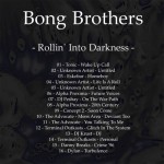 Bong Brothers - Rollin' Into Darkness