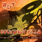 HoT - Soundboy Killa (Promo Mix 2010)