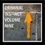 Criminal Instinct Volume 9