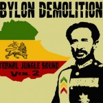 Babylon Demolitionist - Iternal Jungle Sound Vol. 2