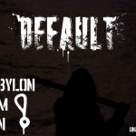 free release: Default - Babylon Dem Bun