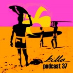 DJ K - Killa Podcast 37