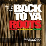 Mashed Youths Records - Back To Ya Roots (MYRD06)