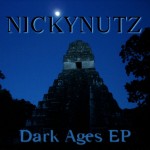 free release: Nickynutz - Dark Ages EP