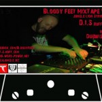 D.I.S - Bloody Feet Mixtape Vol. 1
