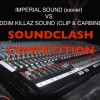 Riddim Killaz Sound (Clip & Carbine) vs Imperial Sound (Xavier)