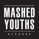 Label: Mashed Youths Records