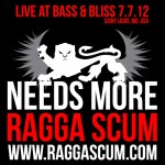 Ragga Scum Live @ Bass & Bliss