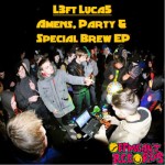 Release: L3ft Luca5 - Amens, Party & Special Brew E​​P