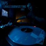 Tapster - Likkle Dubwize Ting 2012