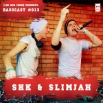 Shk & Slimjah - BASSCAST 13